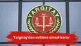 Yargıtay'dan evlilere emsal karar