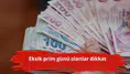 Eksik prim günü olanlar dikkat