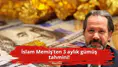 İslam Memiş’ten 3 aylık gümüş tahmini!