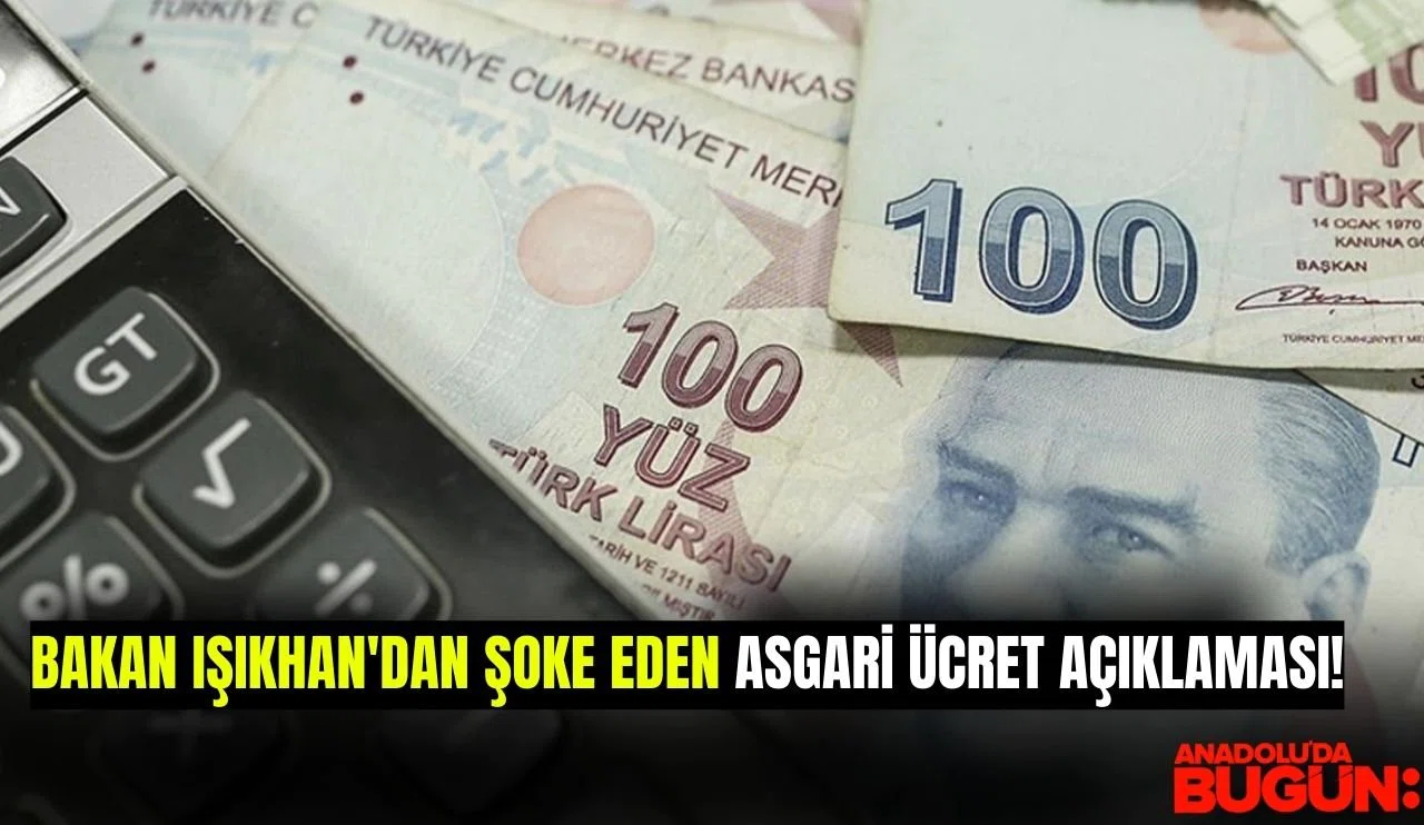 Bakan Işıkhan'dan şoke eden asgari ücret açıklaması!