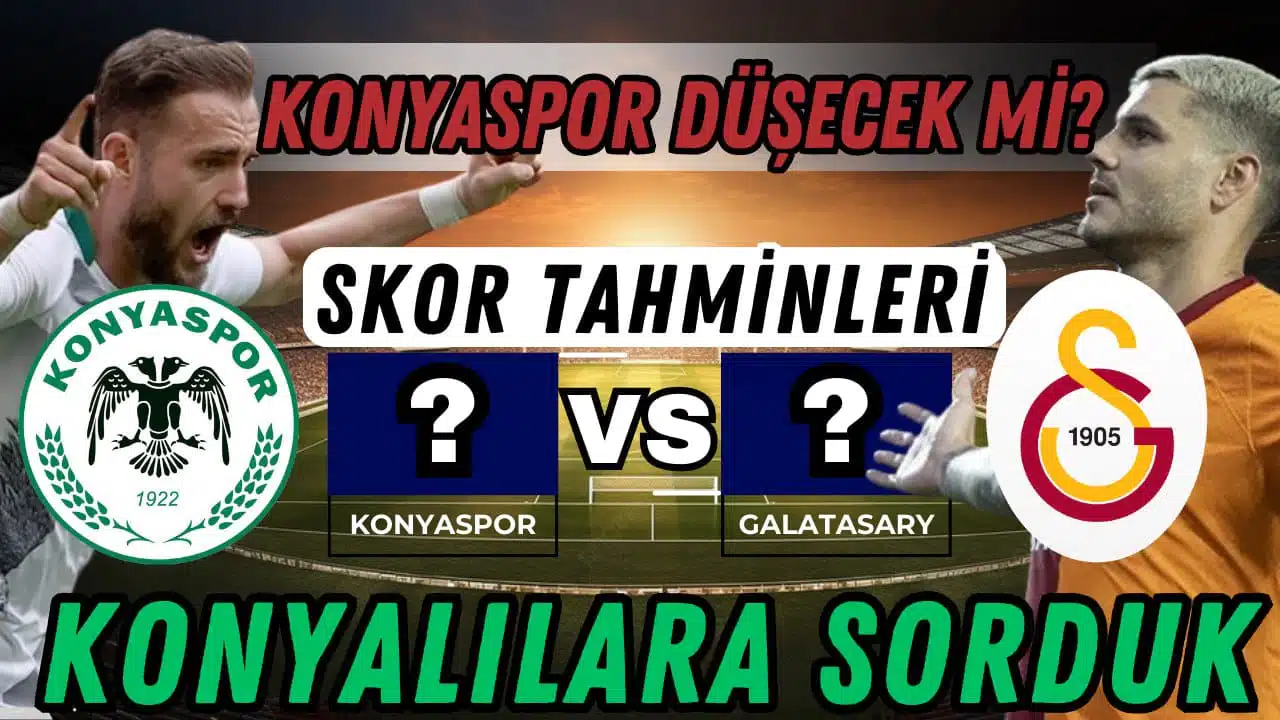 Kritik Konyaspor - Galatasaray maçı öncesinde Konyalıların görüşleri