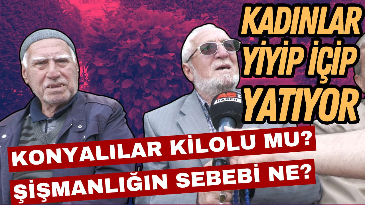 Konya'da kilo problemi var mı?
