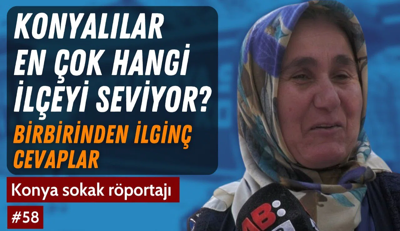 Konya'da hangi ilçeyi seviyorsunuz?