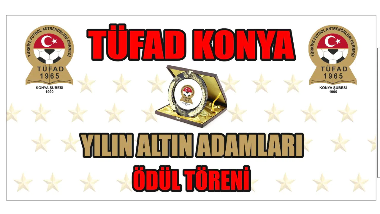 Konya’da yılın altın adamları ödüllendirilecek