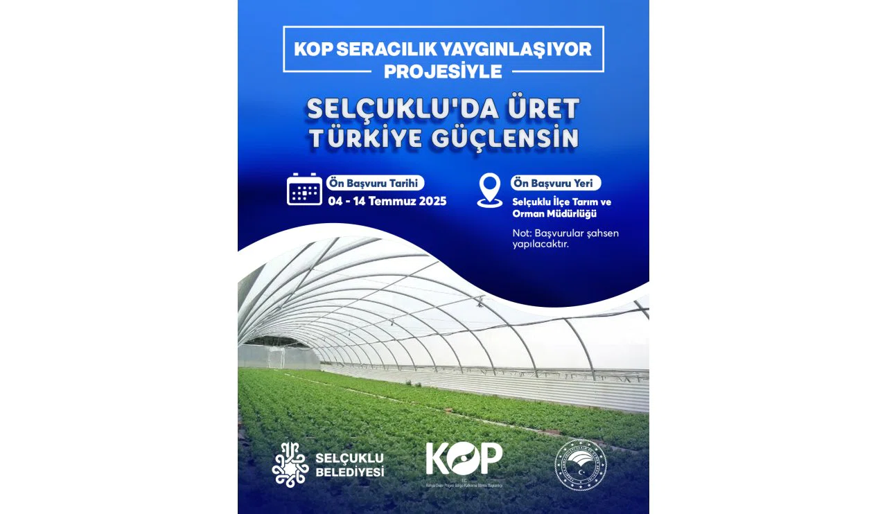Selçuklu’da KOP Destekli Seracılık Projesi İçin Başvurular Başladı