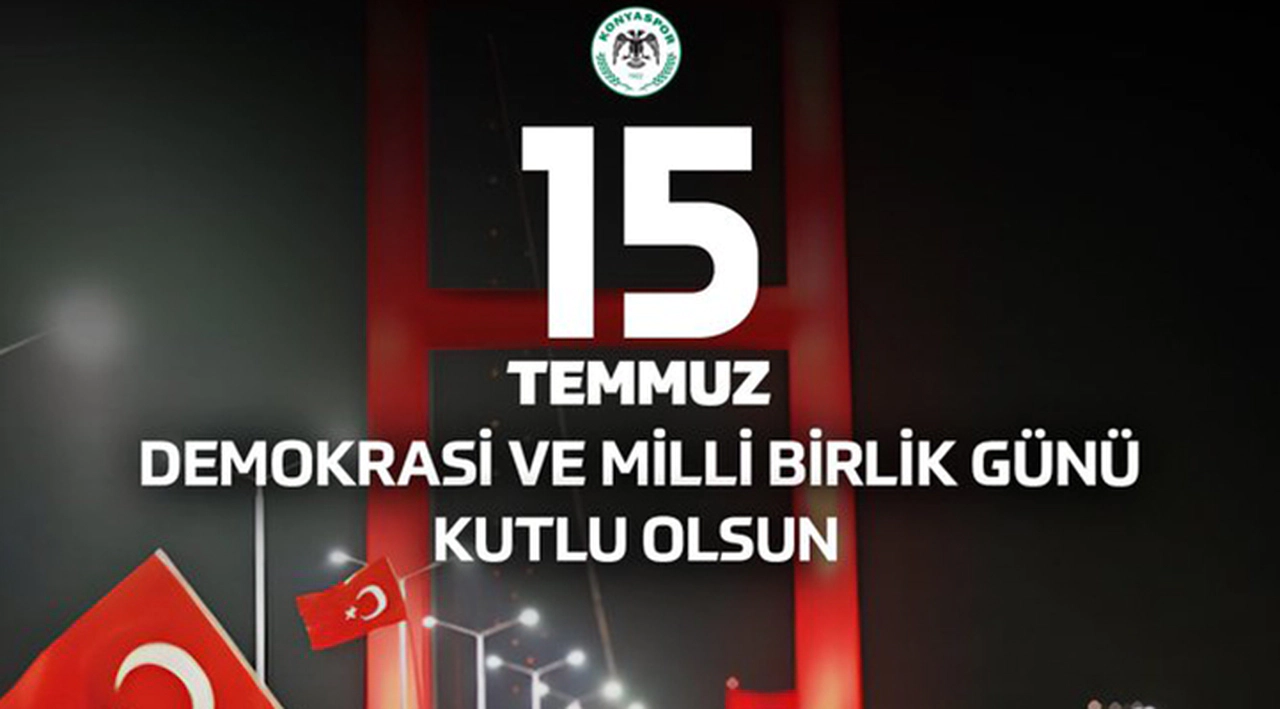 Konyaspor'dan 15 Temmuz mesajı