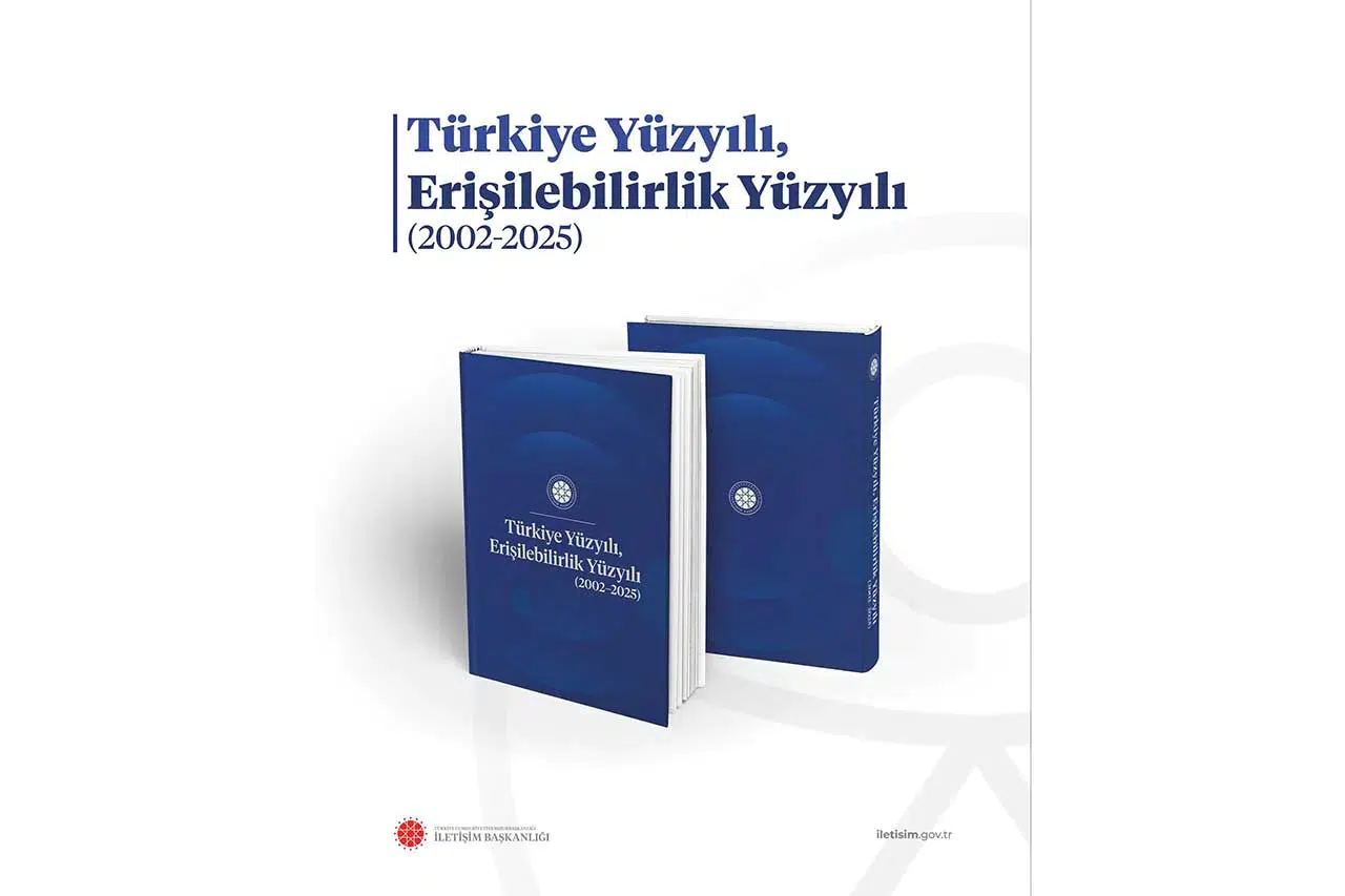 “Türkiye Yüzyılı, Erişilebilirlik Yüzyılı” çalışması yayında