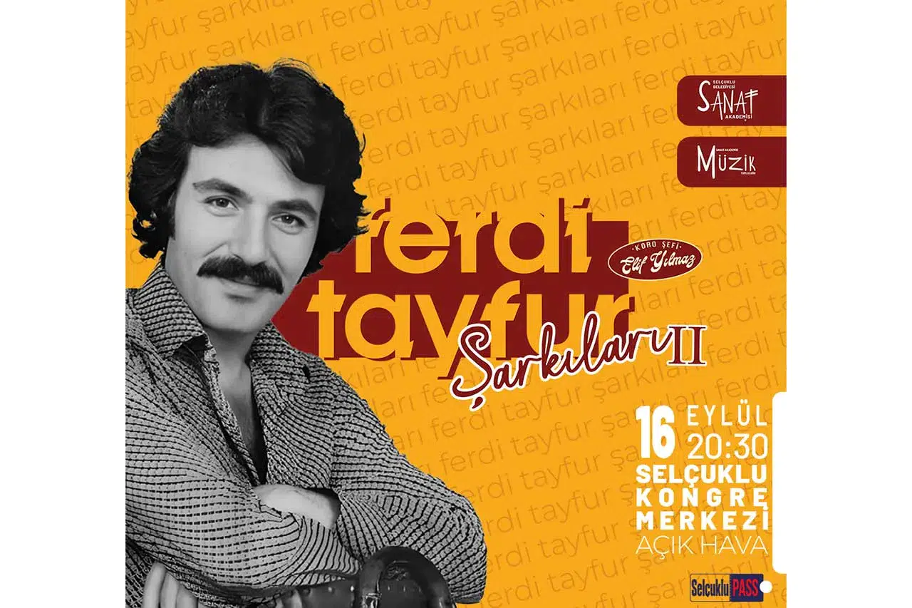 Selçuklu'da Ferdi Tayfur Şarkıları Konseri Nostalji Rüzgarı Estirecek