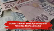 Uzman isimden emekli promosyonu hakkında tarihi açıklama