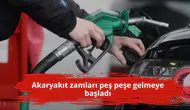 Akaryakıt zamları peş peşe gelmeye başladı