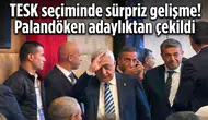 TESK seçiminde sürpriz gelişme! Palandöken adaylıktan çekildi