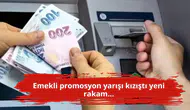 Emekli promosyon yarışı kızıştı yeni rakam...