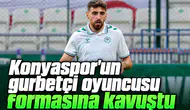 Konyaspor'un gurbetçi oyuncusu formasına kavuştu