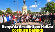 Konya’da Amatör Spor Haftası coşkusu başladı