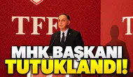 MHK Başkanı Ferhat Gündoğdu tutuklandı
