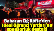 Babacan Çiğ Köfte’den İdeal Öğrenci Yurtları’na sponsorluk desteği
