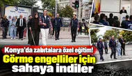 Konya’da zabıtalara özel eğitim! Görme engelliler için sahaya indiler