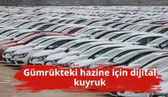 Gümrükteki hazine için dijital kuyruk