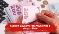 Kurban Bayramı ikramiyesinde o sürpriz liste