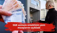 SGK uzmanı emeklinin yeni maaşlarını açıkladı