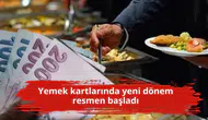 Yemek kartlarında yeni dönem resmen başladı
