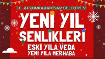 Afyonkarahisar'da 'Yeni Yıl Şenlikleri' yapılacak