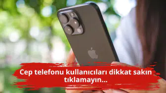 Cep telefonu kullanıcıları dikkat sakın tıklamayın...