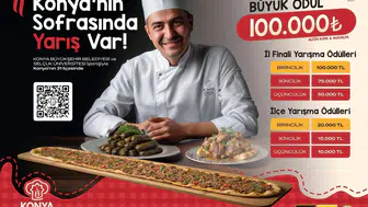 Konya’da yemek yarışması başlıyor! Büyük ödül 100 bin TL