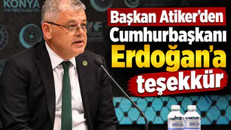 Konyaspor'da Başkan Atiker'den Cumhurbaşkanı Erdoğan'a teşekkür