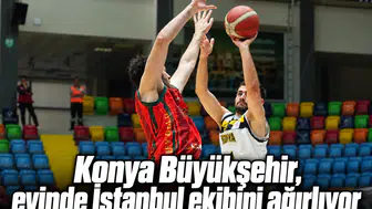 Konya Büyükşehir, evinde İstanbul ekibini ağırlıyor