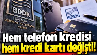 Hem telefon kredisi hem kredi kartı değişti!