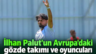 İlhan Palut, Avrupa’da yakından takip ettiği takımı ve hocaları açıkladı
