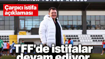 TFF yönetiminde istifalar devam ediyor! Aile şirketi ile TFF yönetilemez