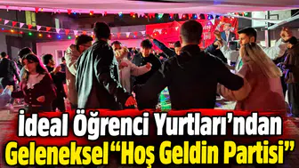 İdeal Öğrenci Yurtları’ndan Geleneksel "Hoş Geldin Partisi"