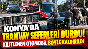 Konya’da tramvay seferleri durdu! Kilitlenen otomobil böyle kaldırıldı