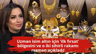 Uzman isim altın için 'ilk fırsat' bölgesini ve o iki sihirli rakamı resmen açıkladı!