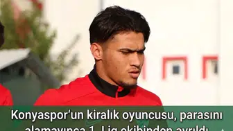 Konyaspor'un kiralık oyuncusu, parasını alamayınca 1. Lig ekibinden ayrıldı