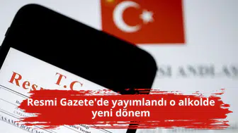 Resmi Gazete'de yayımlandı o alkolde yeni dönem