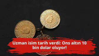 Uzman isim tarih verdi: Ons altın 10 bin dolar oluyor!