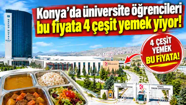 Konya’da üniversite öğrencileri bu fiyata 4 çeşit yemek yiyor!