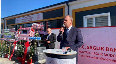Konya Ereğli’de yeni aile sağlık merkezinin açılışı yapıldı