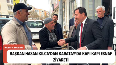 Başkan Kılca, kapı kapı dolaşarak çalışmalarımızı istişare ediyoruz!