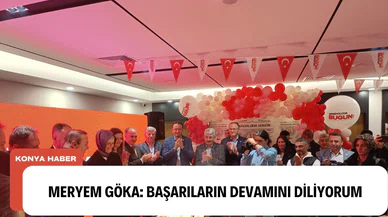 Meryem Göka: Başarıların devamını diliyorum!