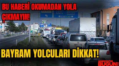 Yola çıkacaklar dikkat! Konya-Adana kara yolunda bayram yoğunluğu başladı