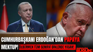 Cumhurbaşkanı Erdoğan'dan, Papa'ya Gazze Mektubu!