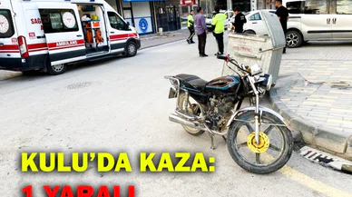 Konya Kulu'da kaza! Motosiklet otomobile çarptı