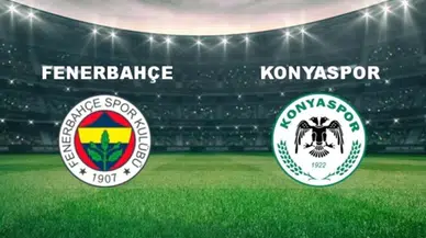 Fenerbahçe - Konyaspor maçı CANLI (2-1)