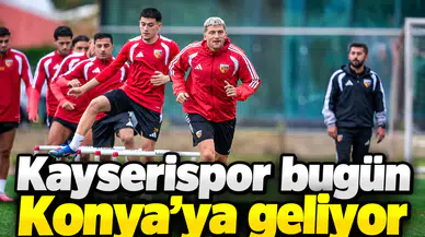Kayserispor, Konyaspor maçı için geliyor