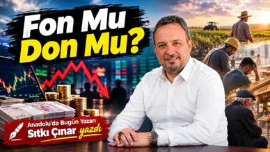 Sıtkı Çınar’dan fon tartışmasına dikkat çeken yazı! "Fon Mu Don Mu?"