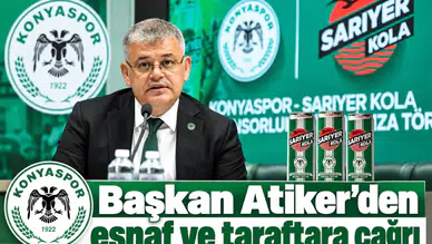 Konyaspor'da Başkan Atiker'den esnaf ve taraftara kritik çağrı